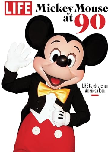 LIFE Mickey Mouse: LIFE Celebrates an American Icon von LIFE